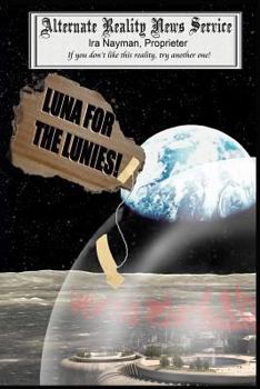 Paperback Luna for the Lunies! Book