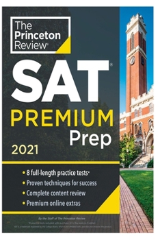 Paperback SAT 2021: 8 Practice Tests + Review & Techniques + Online Tools (2021) (College Test Preparation) Book