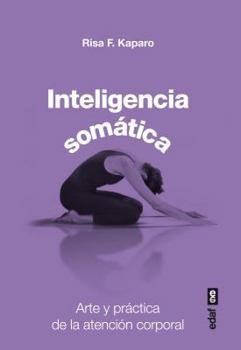 Paperback Inteligencia Somatica [Spanish] Book