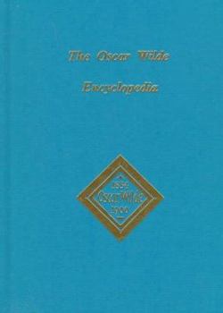 Hardcover The Oscar Wilde Encyclopedia Book