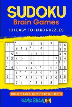 Paperback Sudoku Brain Games: 101 Easy To Hard Puzzles Book