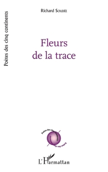 Paperback Fleurs de la trace [French] Book