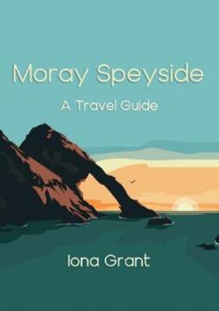 Paperback Moray Speyside Book