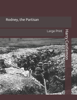 Rodney the Partisan - Book #2 of the War Series