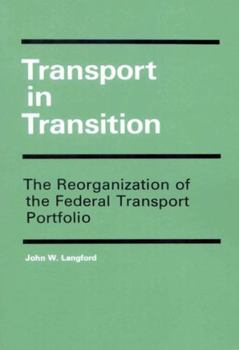 Paperback Transport in Transition: The Reorganization of the Federal Transport Portfolio Book