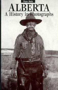 Paperback Alberta: A History in Photographs Book