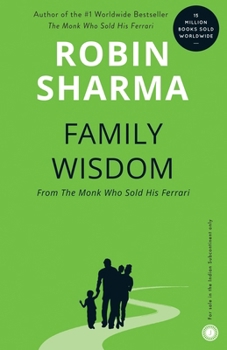 Family Wisdom from the Monk Who Sold His Ferrari - Book  of the Monk Who Sold His Ferrari