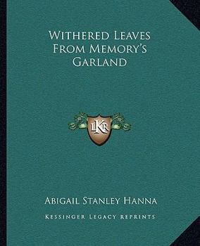 Paperback Withered Leaves From Memory's Garland Book