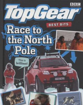 Hardcover Best Bits Race to the North Pole (Top Gear) Book