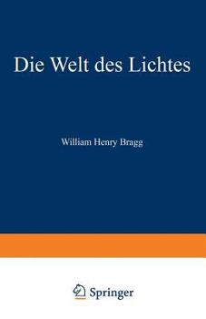 Paperback Die Welt Des Lichtes: The Universe of Light [German] Book