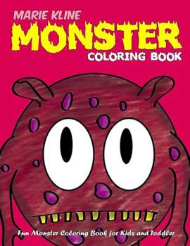 Paperback Monster Coloring Book for Kids: Fun Monster Coloring Book for Kids and Toddlers Book