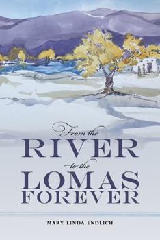 Paperback From the River to the Lomas Forever Book