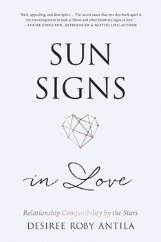 Paperback Sun Signs in Love: Relationship Compatibility by the Stars Book
