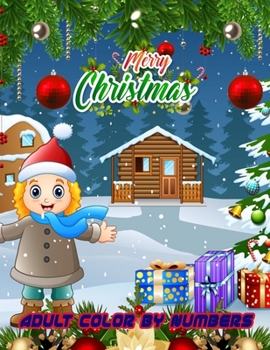 Paperback Merry Christmas Adult Color By Numbers: a beautiful colouring book with Christmas designs on a black background, for gloriously vivid colours Book