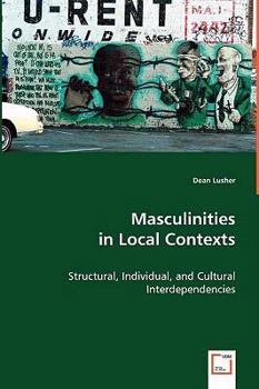 Paperback Masculinities in Local Contexts Book