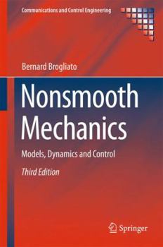 Hardcover Nonsmooth Mechanics: Models, Dynamics and Control Book