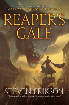 Reaper's Gale: Book Seven of The Malazan Book of the Fallen