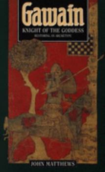 Paperback Gawain: Knight of the Goddess: Restoring an Archetype Book