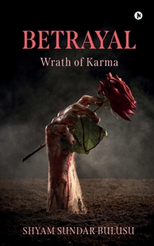 Paperback Betrayal: Wrath of Karma Book