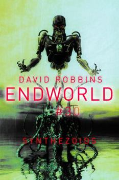 Paperback Synthezoids: Endworld #30 Book