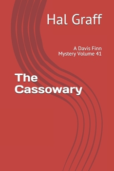 Paperback The Cassowary: A Davis Finn Mystery Volume 41 Book