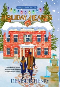 Holiday Hearts: A Cosy Holiday Romance About Trust, Vulnerability and Risking It All For Love- TikTok Made Me Buy It (Hearts In Bloom)