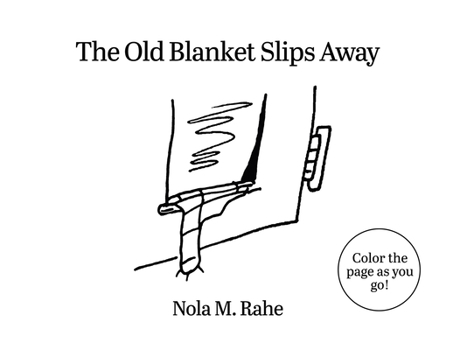 Paperback The Old Blanket Slips Away Book
