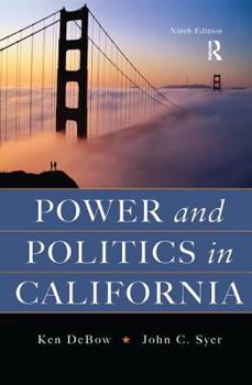 Hardcover Power and Politics in California Book