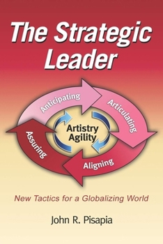 Paperback The Strategic Leader New Tactics for a Globalizing World Book