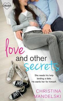 Love and Other Secrets - Book #2 of the First Kiss Hypothesis