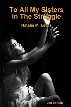 Paperback To All My Sisters In The Struggle 2nd Edition Book