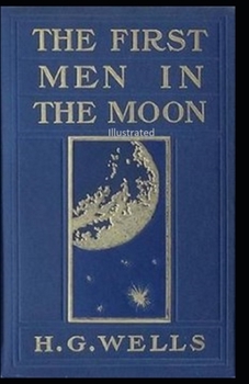 Paperback The First Men in the Moon Illustrated Book