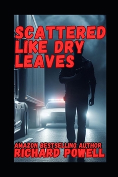 Paperback Scattered Like Dry Leave: A Murder with a Twist Book