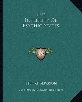 Paperback The Intensity Of Psychic States Book