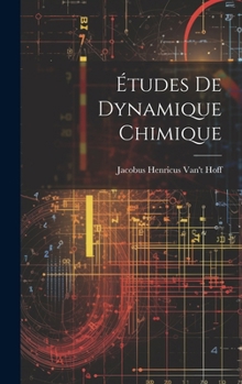 �tudes de Dynamique Chimique