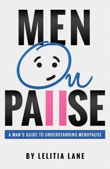 Paperback MenOnPause: A Man's Guide to Understanding Menopause Book