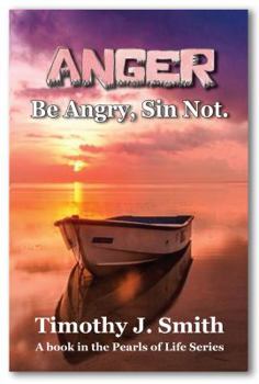 Paperback Anger: Be Angry, Sin Not. Book