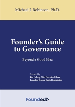 Paperback Founder's Guide to Governance: Beyond a Good Idea Book