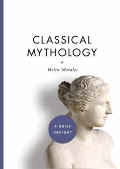 Hardcover Classical Mythology: A Brief Insight Book