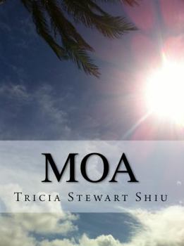 Moa - Book #1 of the Moa