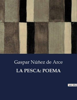 Paperback La Pesca: Poema [Spanish] Book