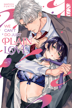Paperback We Can't Do Just Plain Love, Volume 1 Book