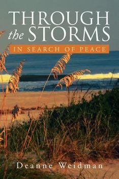 Paperback Through the Storms: In Search of Peace Book