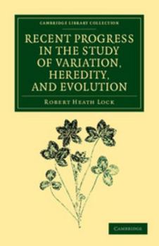 Paperback Recent Progress in the Study of Variation, Heredity, and Evolution Book