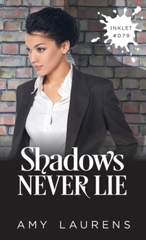 Paperback Shadows Never Lie Book