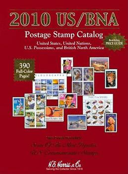 US/ BNA 2010 Postage Stamp Prices: United States, United Nations, Canada, & Provinces: Plus: Confederate States, U.s. Possessions, U.s. Trust Territories, ... Compre