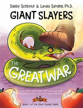 Paperback Giant Slayers: The Great War: Book One of the Giant Slayers Series Book