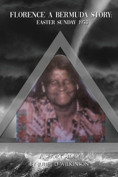 Paperback Florence A Bermuda Story: Easter Sunday 1953 Book