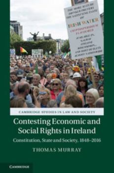 Hardcover Contesting Economic and Social Rights in Ireland Book