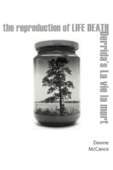 Paperback The Reproduction of Life Death: Derrida's La Vie La Mort Book